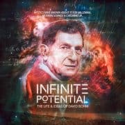 infinite potential documentary: the life & ideas of david bohm