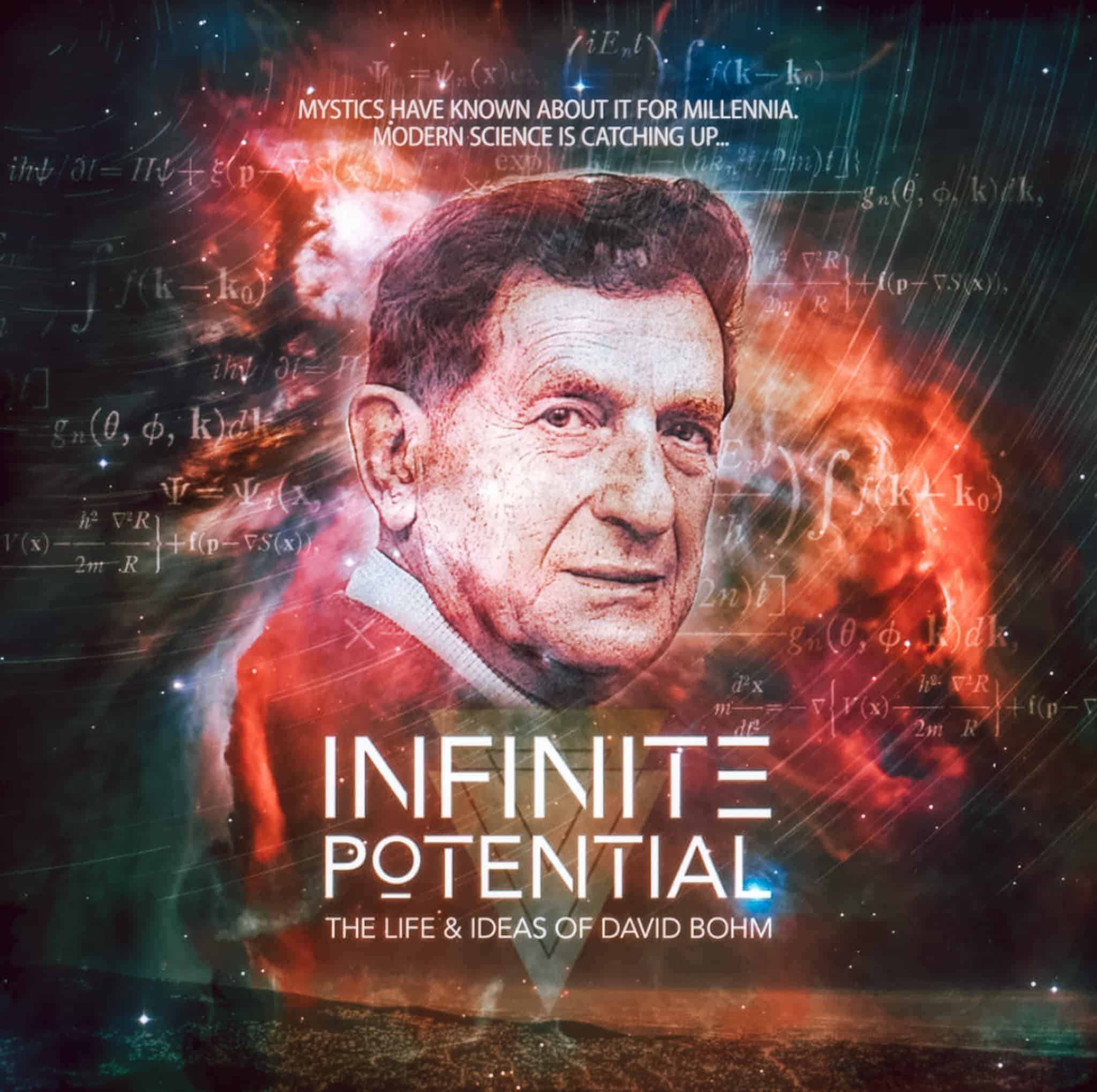 infinite potential documentary: the life & ideas of david bohm