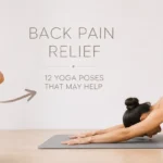 Featured image for YOGI TIMES’ guide to the best yoga poses for back pain. The image illustrates a common lower back pain scenario alongside a gentle yoga posture often used to reduce muscular tension, improve mobility, and support spinal health. The article explores beginner-friendly yoga stretches and poses that may help relieve lower back pain, sciatica-related discomfort, stiffness from prolonged sitting, and general back tension while emphasizing safe movement and proper alignment.