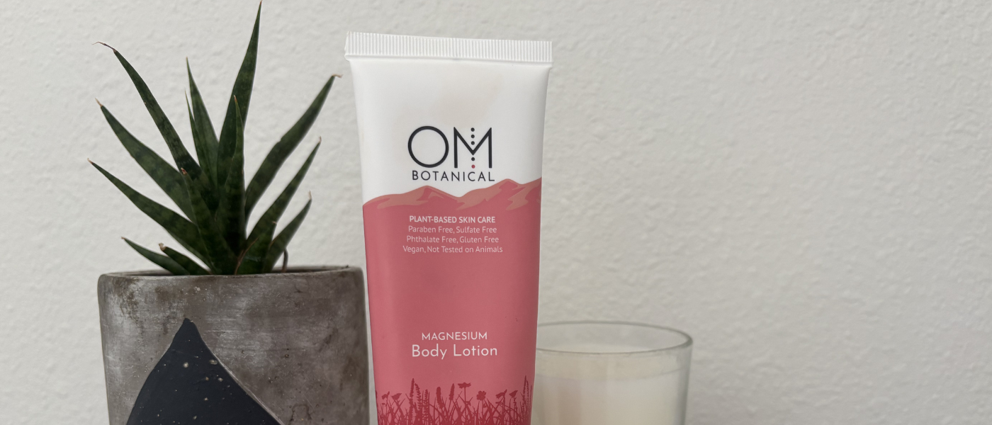 OM Botanical Magnesium Body Lotion review (2026): does it help sleep and muscle recovery?
