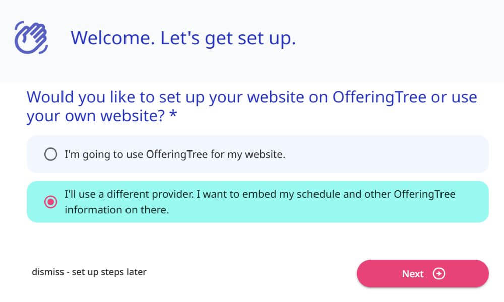 Screenshot of OfferingTree set-up screen giving options whether to build a website or embed to existing website.