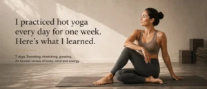 Woman sitting on a yoga mat after completing a seven-day hot yoga challenge in a calm yoga studio.